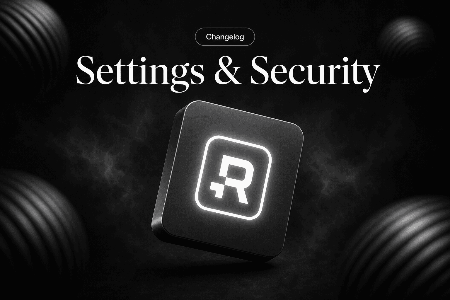 Release 0.2.0 - Settings, appearance & security